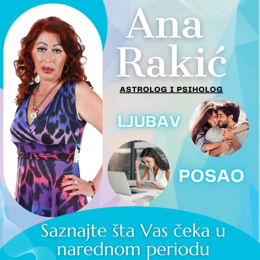 Ana rakić horoskop ljubavni Pitajte astrologa